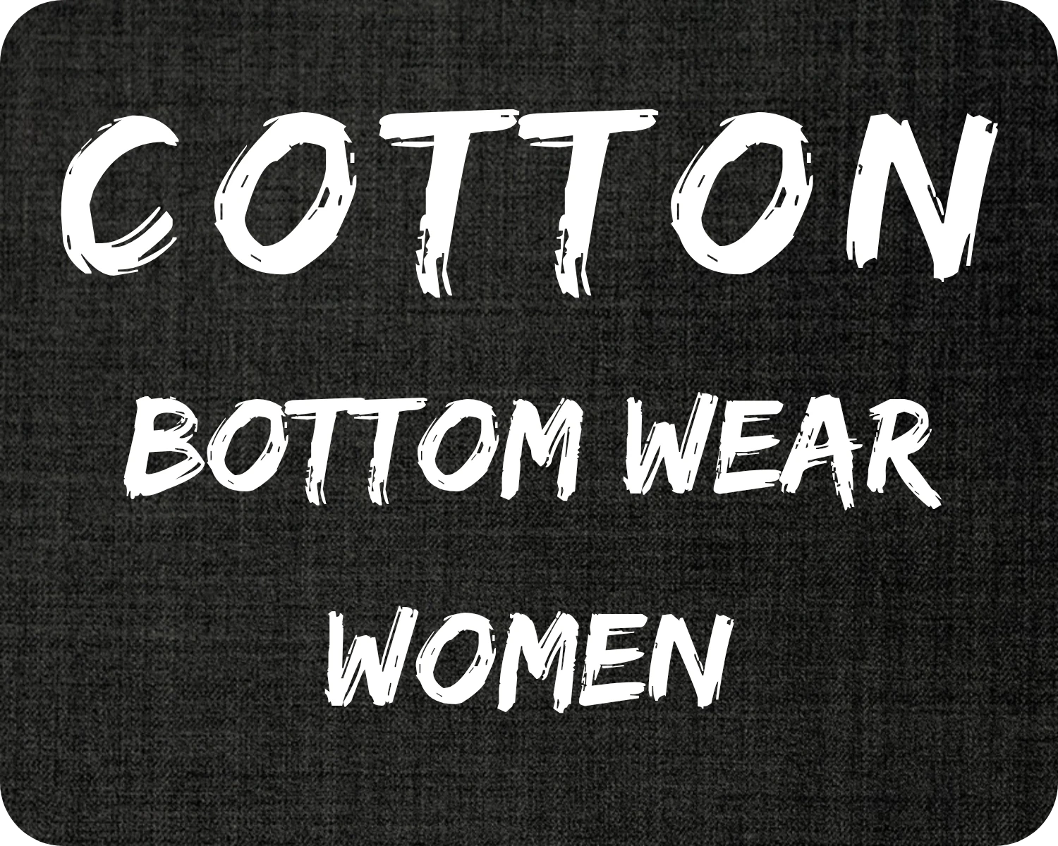 Cotton Bottom (Women)