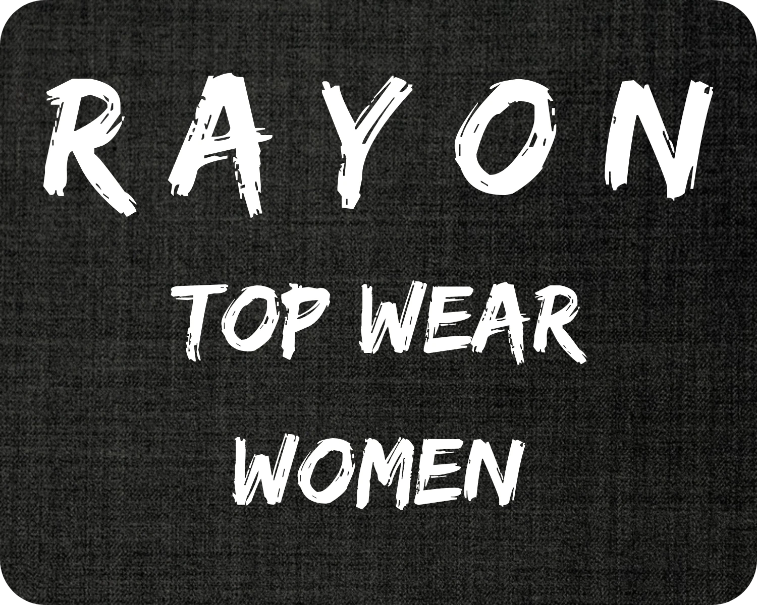 Rayon Top Wear (Women)