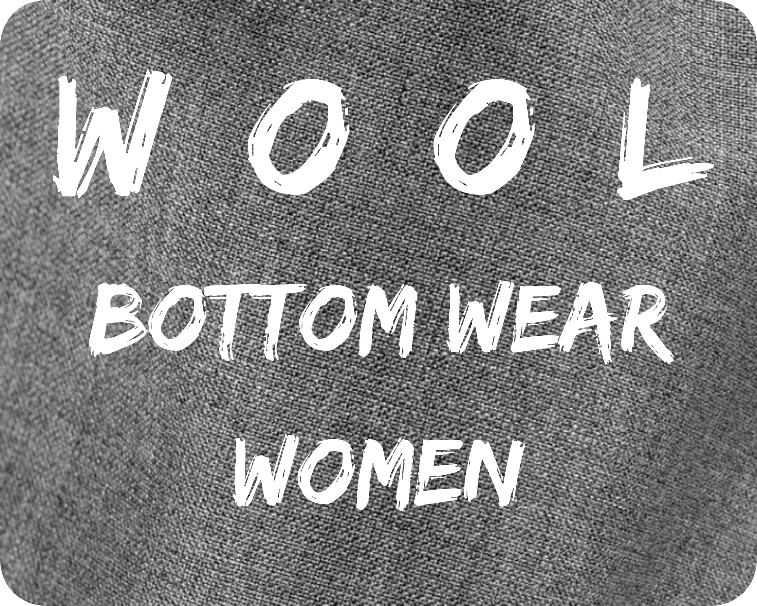 Wool Bottom Wear Women